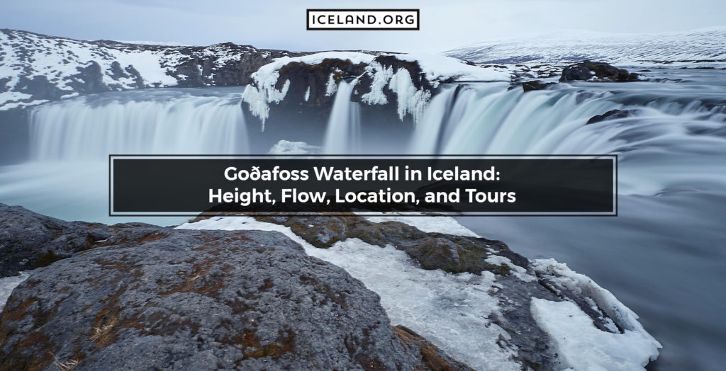 Goðafoss Waterfall in Iceland: Height, Flow, Location, and Tours - Iceland.org Goðafoss Waterfall in Iceland