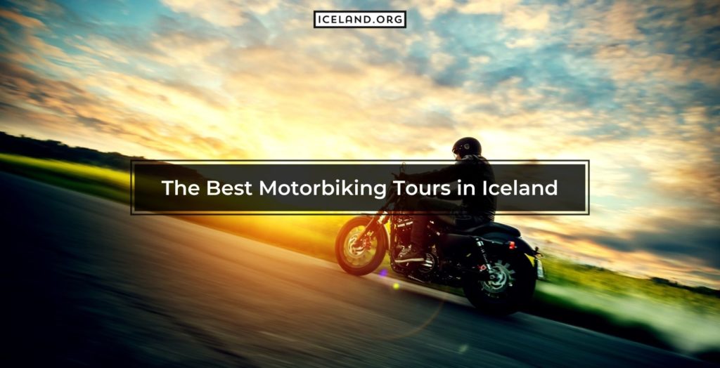 Motorbiking Tours (1) - Iceland.org Best Motorbiking Tours